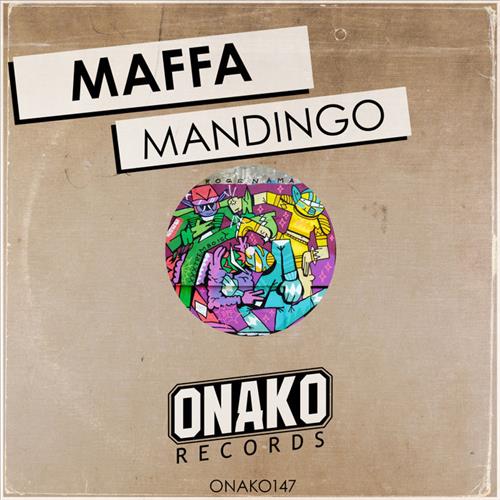 Maffa – Mandingo (Original Mix)