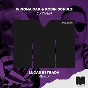 Winona Oak & Robin Schulz - Oxygen (Lucas Estrada Extended Remix)