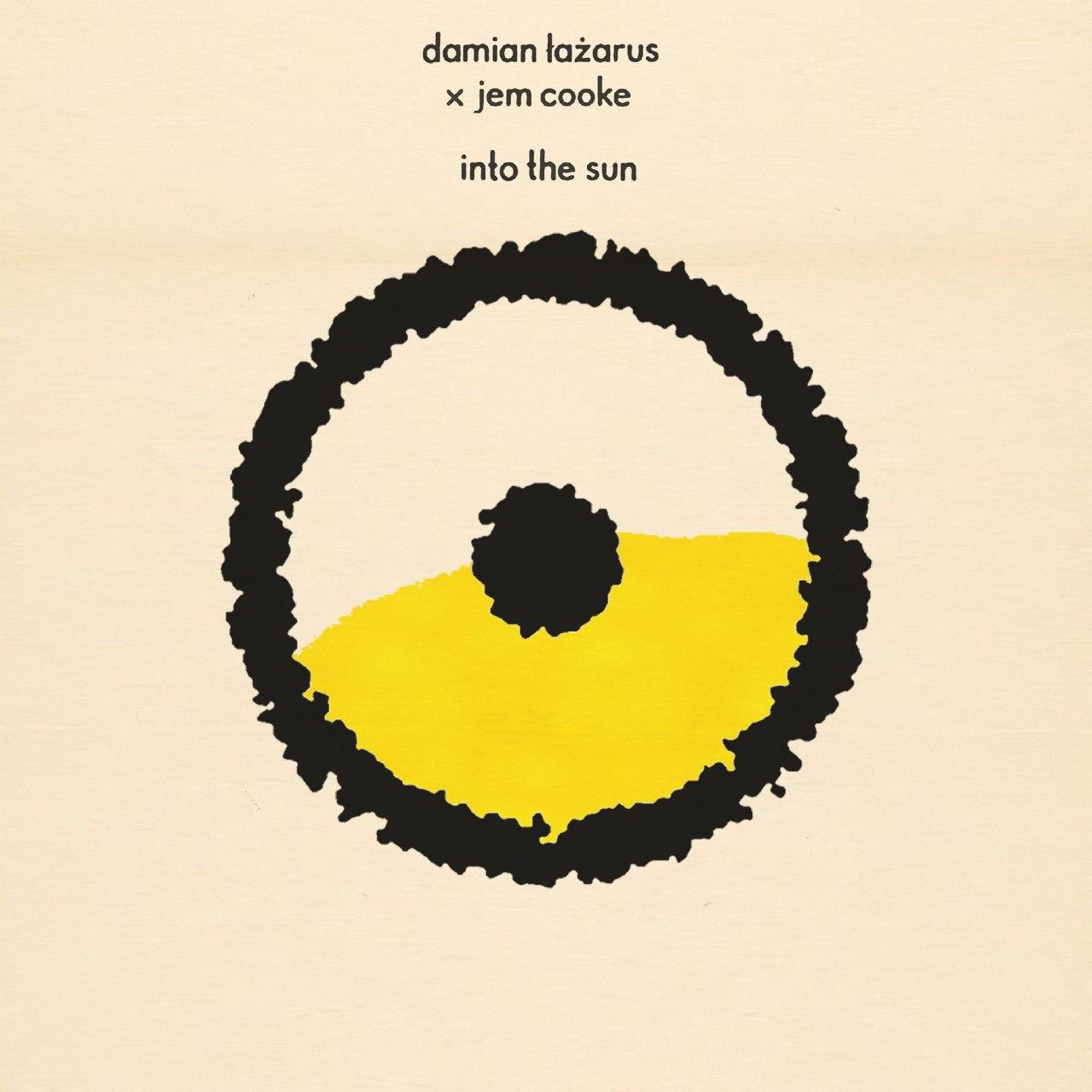 Damian Lazarus feat. Jem Cooke - Into The Sun (Original Mix)