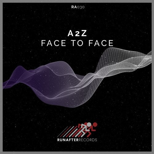 A2Z - Face to Face (Original Mix)