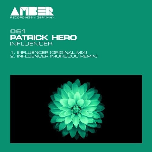 Patrick Hero - Influencer (Monococ Remix)