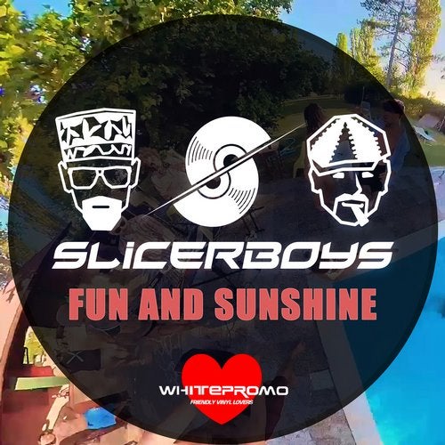 Slicerboys - Fun And Sunshine (Peter Kharma & Gary Caos Mix)