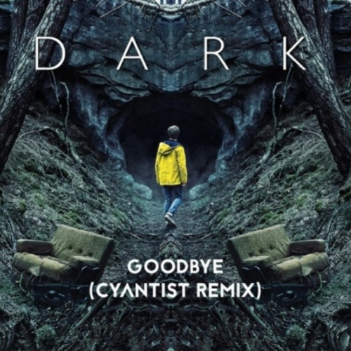 Apparat ft. Soap&Skin - Goodbye (Cyantist Dark Soundtrack Remix)