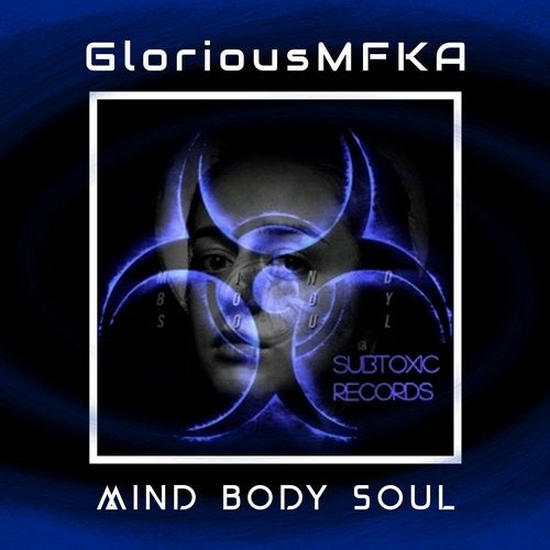 Gloriousmfka - Mind Body Soul (Original Mix)