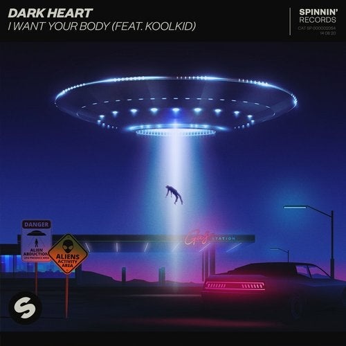 Dark Heart, Koolkid - I Want Your Body (Extended Mix)