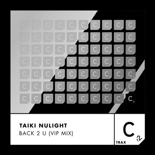 Taiki NuLight - Back 2 U (Vip Mix)