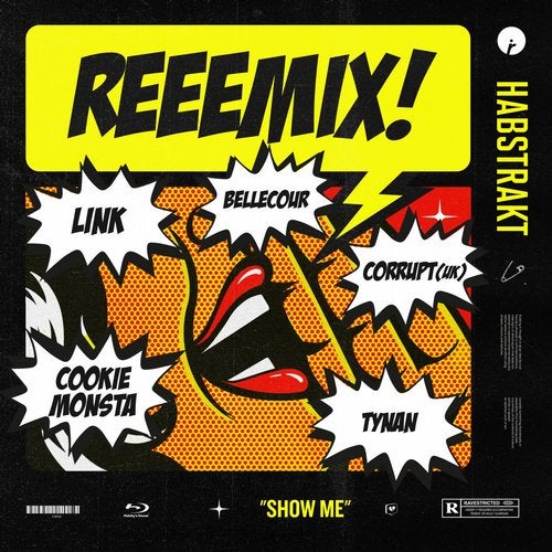 Habstrakt - Show Me (Corrupt (UK) Remix)