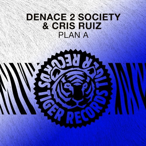 Denace 2 Society, Cris Ruiz - Plan A (Original Mix)