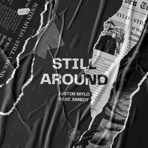Justin Mylo & SMBDY - Still Around (Extended Mix)