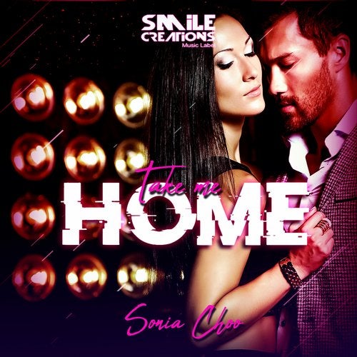 Sonia Choo - Take Me Home (Original Mix)