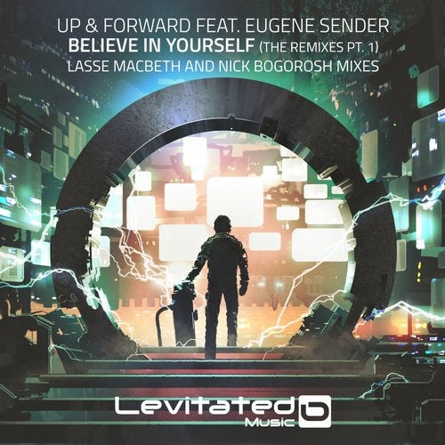 Up & Forward Feat. Eugene Sender - Believe In Yourself (Nick Bogorosh Progressive Extended Remix)