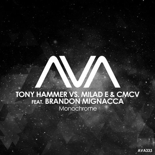 Tony Hammer Vs. Milad E & Cmcv Feat. Brandon Mignacca - Monochrome (Extended Mix)
