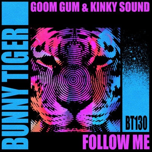 Goom Gum, Kinky Sound - Follow Me (Original Mix)