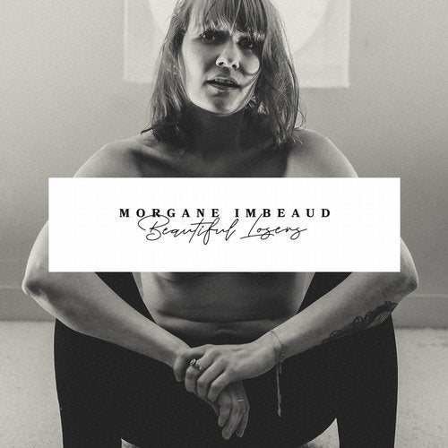 Morgane Imbeaud - Beautiful Losers