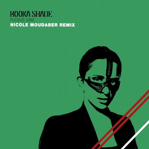 Booka Shade - Plexus 3AM (Nicole Moudaber Remix)