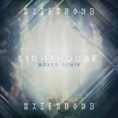 Ryterband - Lighthouse (Boxer Extended Remix)