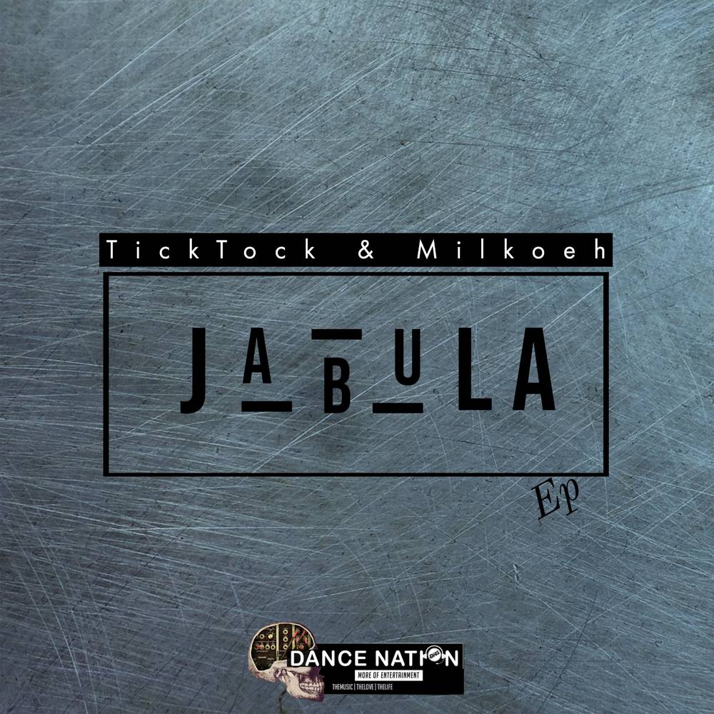 Tick Tock, Milkoeh feat. Zethe - Jabula (Original Mix)