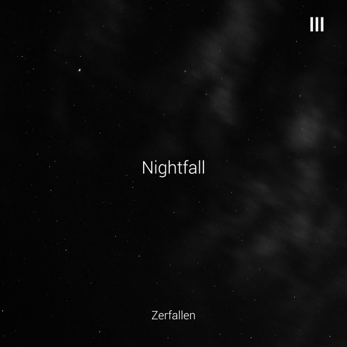 Zerfallen - Nightfall (Original Mix)