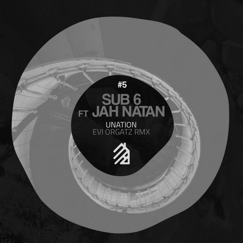 Sub6 feat. Jah Natan - Unation (Evi Orgatz Remix)