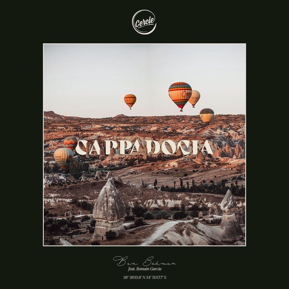Ben Böhmer feat. Romain Garcia - Cappadocia (Original Mix)