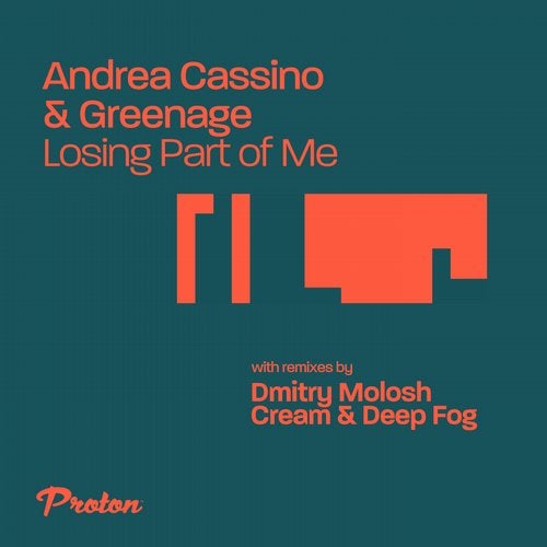 Andrea Cassino, Greenage - Losing Part of Me (Dmitry Molosh Remix)