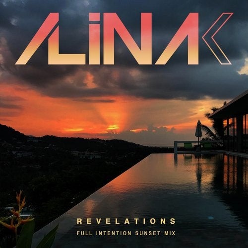 Alina K - Revelations (Full Intention Sunset Mix)