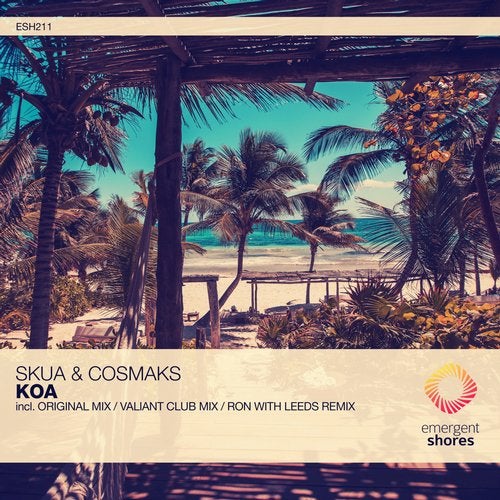 Skua & Cosmaks - Koa (Original Mix)