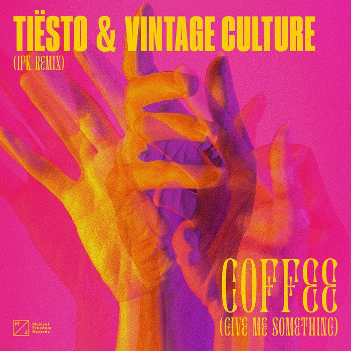 Tiesto & Vintage Culture - Coffee (Give Me Something) (Ifk Extended Remix)