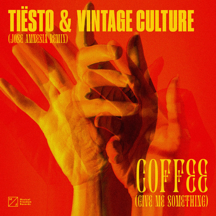 Tiesto & Vintage Culture - Coffee (Give Me Something) (Jose Amnesia Extended Remix)