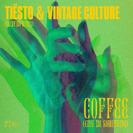 Tiesto & Vintage Culture - Coffee (Give Me Something) (Quintino Extended Remix)
