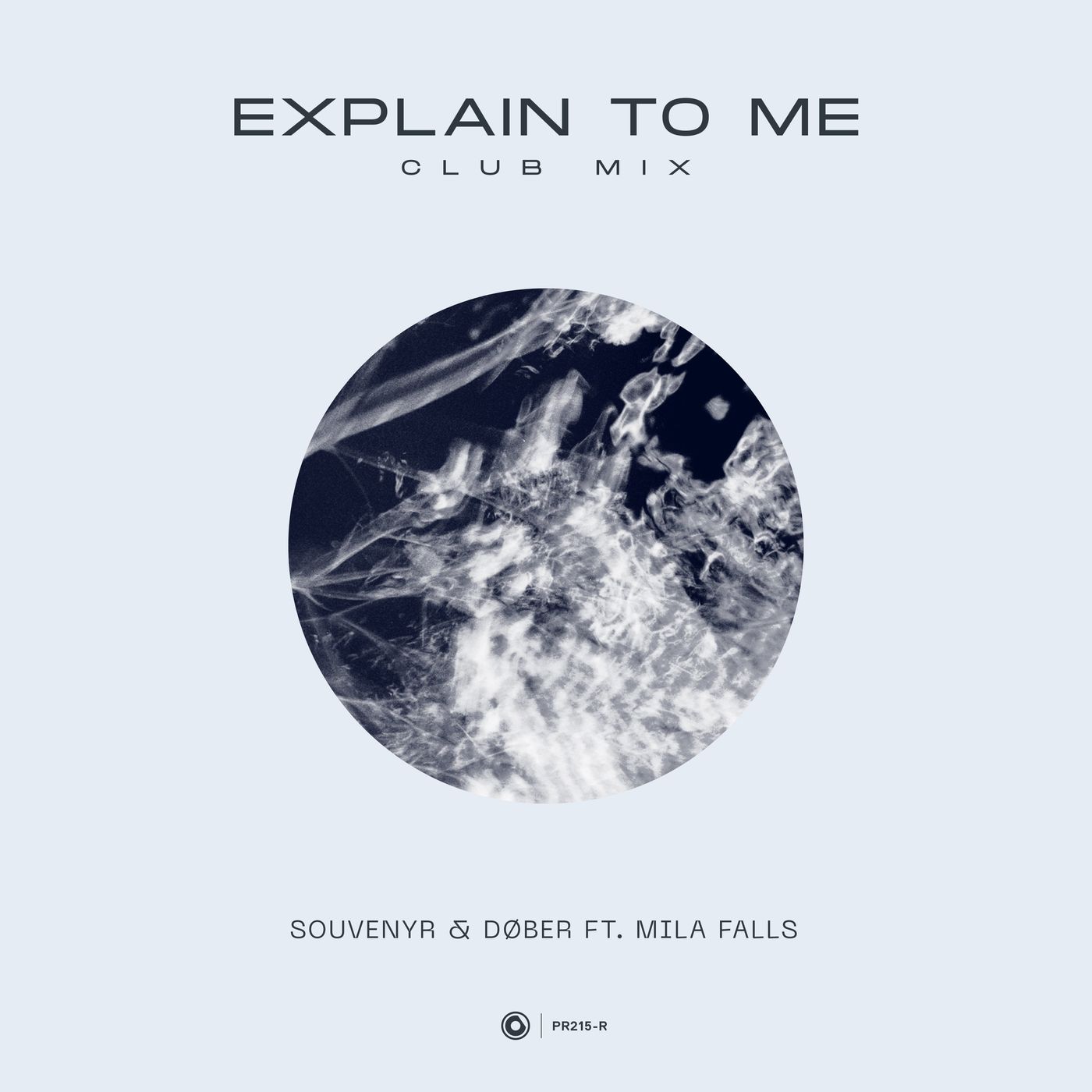 Souvenyr & DØBER, Mila Falls - Explain To Me (Extended Club Mix)