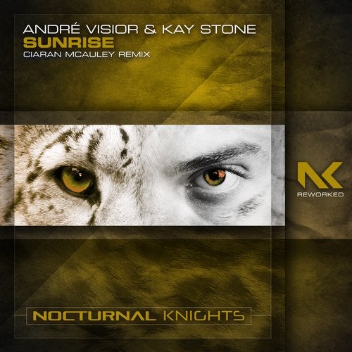 André Visior & Kay Stone - Sunrise (Ciaran McAuley Extended Remix)