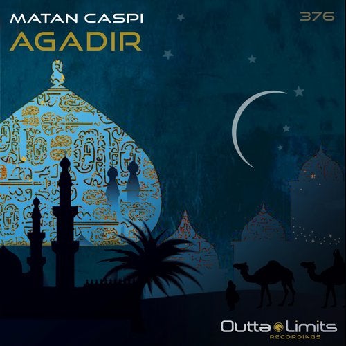 Matan Caspi - Agadir (Original Mix)