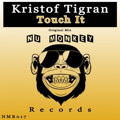 Kristof Tigran - Touch It (Original Mix)