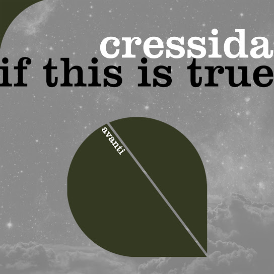 Cressida - If This Is True (Extended Mix)
