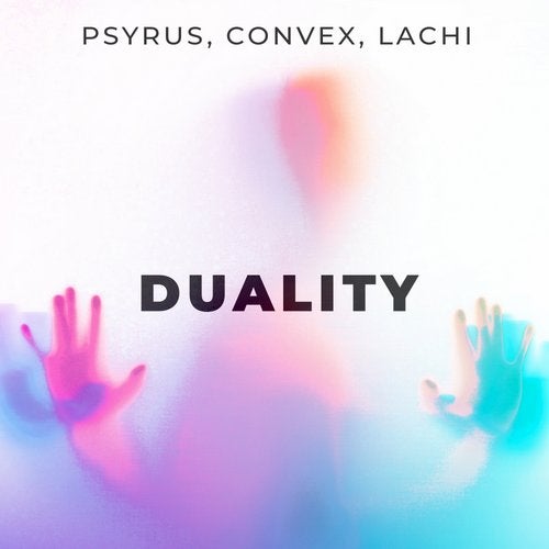 Convex, Lachi, Psyrus - Duality (Original Mix)