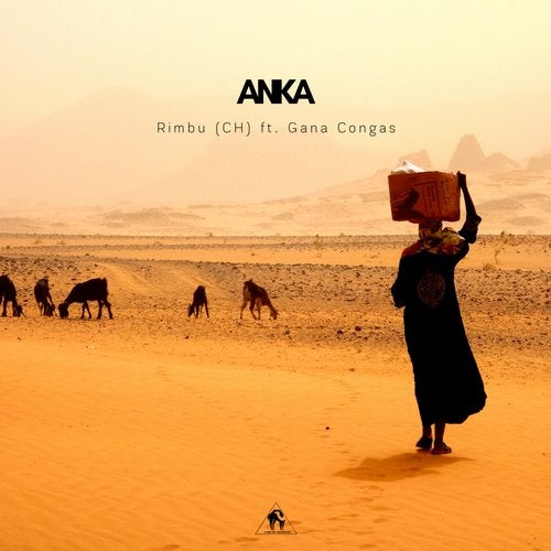 Rimbu (CH), Gana Congas - Anka (Original Mix)