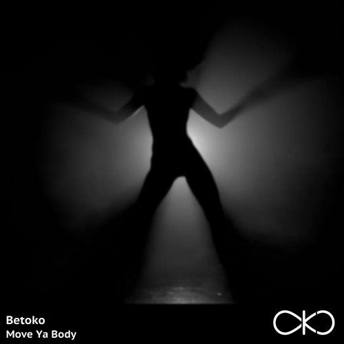 Betoko - Move Ya Body (Original Mix)