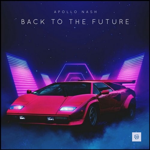 Apollo Nash - Back To The Future (Extended Mix)