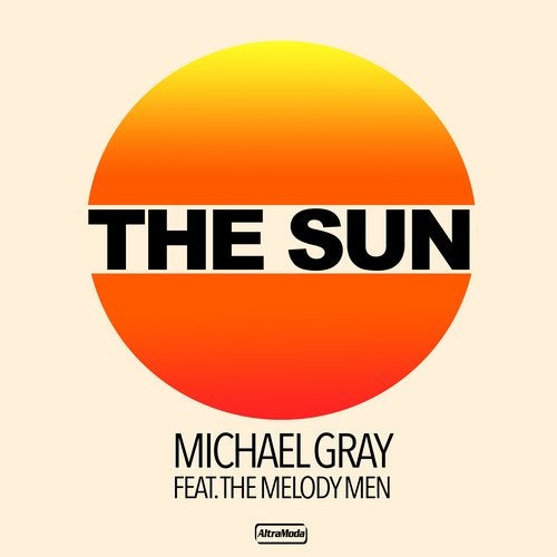 Michael Gray feat. The Melody Men - The Sun (Extended Mix)