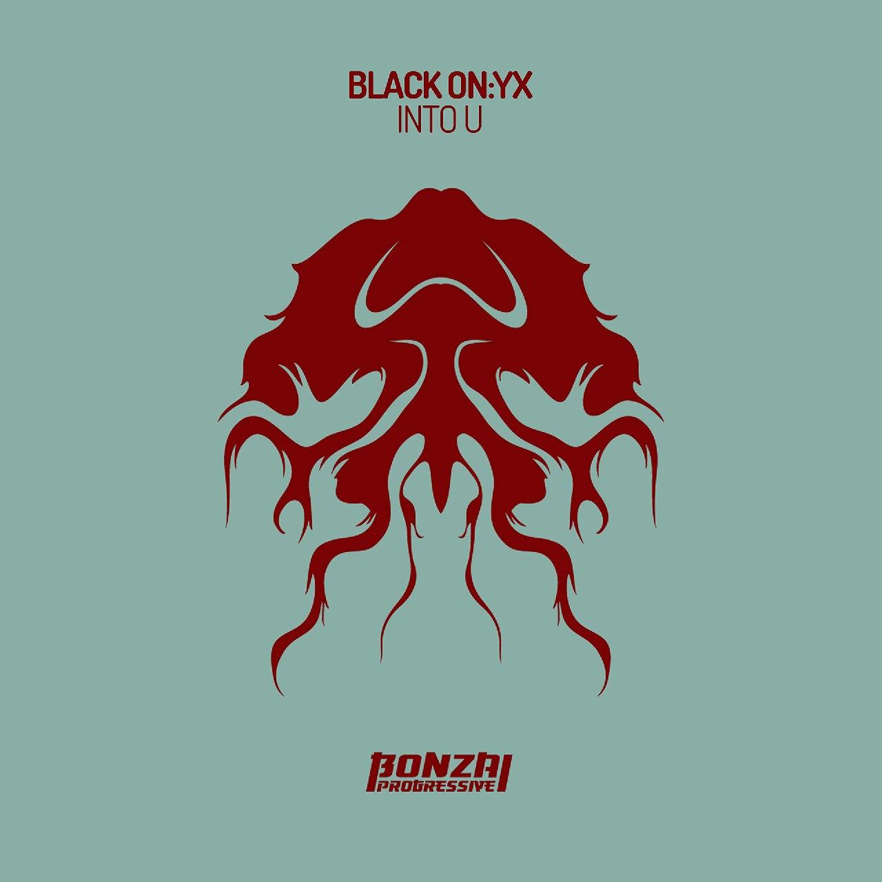 Black On:yx - Into U (Paul Hamilton Remix)