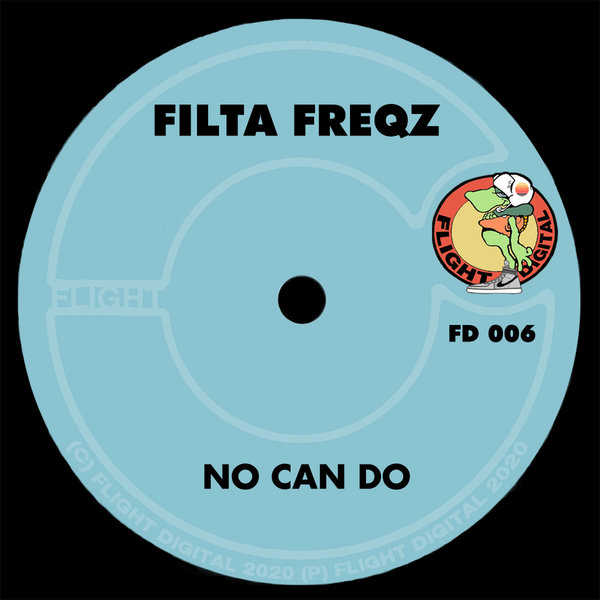 Filta Freqz — No Can Do