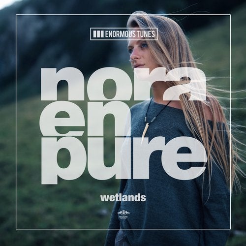 Nora En Pure - Wetlands (Extended Mix)
