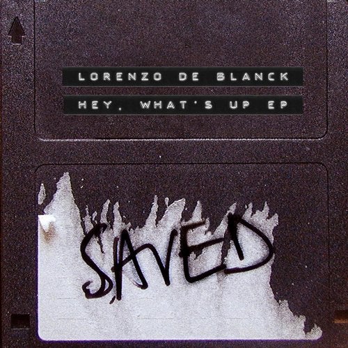 Lorenzo De Blanck - Hey, What's Up (Extended Mix)