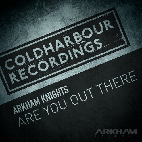 Arkham Knights - Are You Out There (Extended Mix)