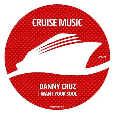 Danny Cruz - I Want Your Soul (Original Mix)