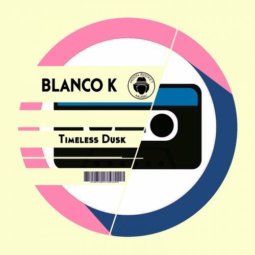 Blanco K - Timeless Dusk (Original Mix)