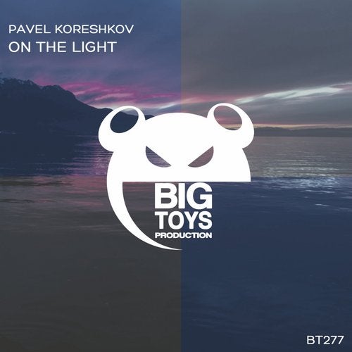 Pavel Koreshkov - On The Light (Original Mix)