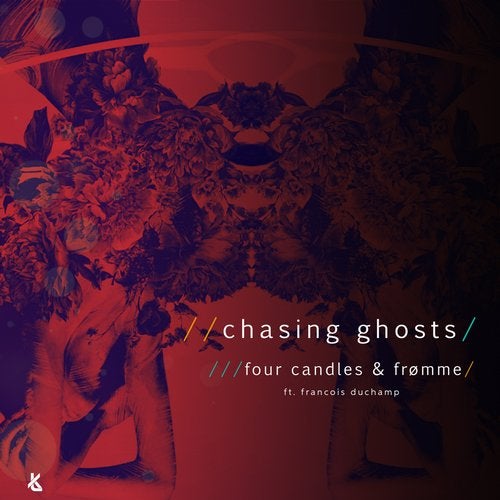 Four Candles & Frømme feat. Francois Duchamp - Chasing Ghosts (Original Mix)