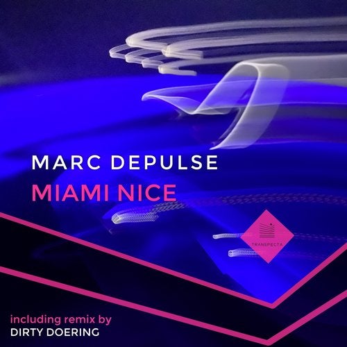 Marc DePulse – Miami Nice (Original Mix)